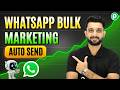 Send Bulk WhatsApp Messages | Learn the Safe Way to Avoid Getting Banned