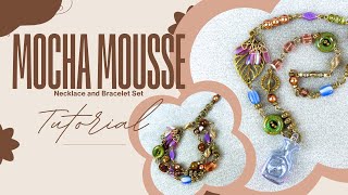 MOCHA MOUSSE - Floral Pathways - Bracelet & Necklace Design w/ Me!