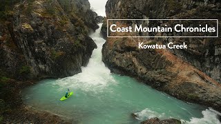 Coast Mountain Chronicles: Kowatua Creek