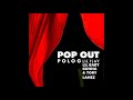 Polo G - Pop Out (Remix) ft. Lil Tjay, Lil Baby, Gunna & Tory Lanez
