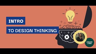 Intro to Design Thinking