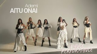 ADEMI - ‘Aitu onai’ DANCE PERFORMANCE VIDEO