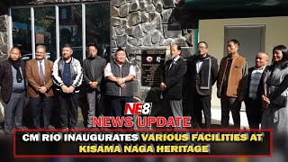 CM RIO INAUGURATES VARIOUS FACILITIES AT KISAMA NAGA HERITAGE