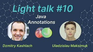 Java programming: Annotations. MJC Light talk №10
