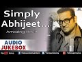 Simply Abhijeet || Audio Jukebox || Ishtar Music