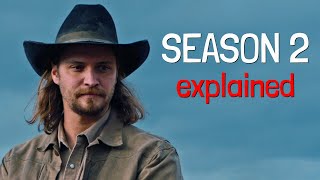 YELLOWSTONE Season 2 Explained - Recap \u0026 Breakdown