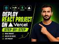 How to Deploy a React App on Vercel — Step-by-Step Tutorial (2026)