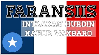 Intaadan hurdin kahor waxbaro - Faransiis (Ku hadla afka hooyo)  - musiko la'aan