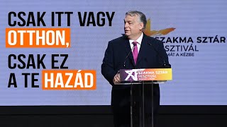 Hajrá, fiatalok! - Orbán Viktor beszéde a Szakma Sztár Fesztivál megnyitóján