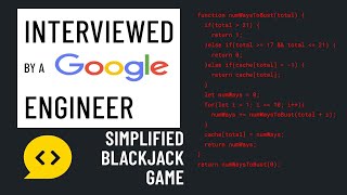 Simplified Blackjack: JavaScript Interview with a Google Engineer