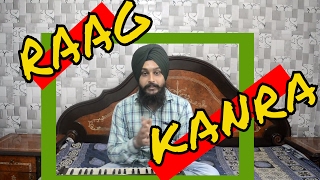 How to learn Raag Kanra