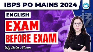 IBPS PO Mains English 2024 |  Exam Before Exam | IBPS PO Mains 2024 | English By Saba Ma'am