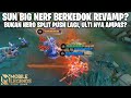 SEMAKIN MASUK GOA GARA2 DI REVAMP MOONTON - COLLDOWN LAMA, ULTI JADI ANEH! GAMEPLAY SUN REVAMP