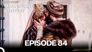 Magnificent Century Episode 84 \