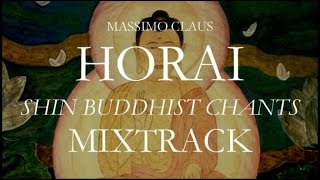 Massimo Claus: Horai - Shin Buddhist Chants - MixTrack (432Hz music)