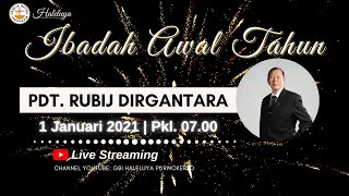 Ibadah Awal Tahun Online GBI Haleluya Purwokerto | 01.01.2021 | Pdt. Rubij Dirgantara