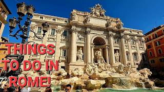 What to do in Rome, Italy! Travel Guide & Things to See, Do & Eat!