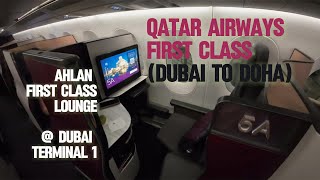 Qatar Airways First Class (Dubai - Doha QR1019) \u0026 Ahlan First Class Lounge Review