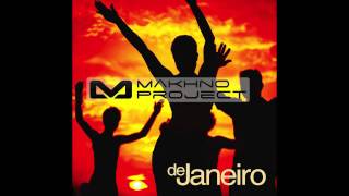 Makhno Project - de Janeiro (Radio Edit)