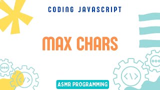 Coding Interview JavaScript - Max Chars | Algorithm and Data Structure | ASMR Programming