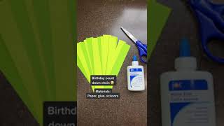 Birthday Countdown chain #preschoolathome #craft #diy #birthdaycraft #gift