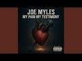 My Pain My Testimony