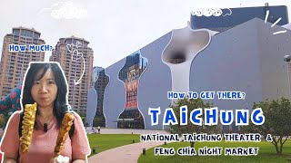 Taichung Must-Visit: National Taichung Theater \u0026 Feng Chia Night Market Guide!