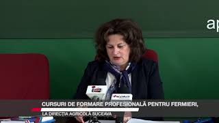 CURSURI DE FORMARE PROFESIONALĂ PENTRU FERMIERI, LA DIRECȚIA AGRICOLĂ SUCEAVA