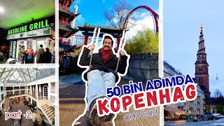 Tüm Detay Bilgiler ile 50.000 ADIMDA KOPENHAG! All Details about Copenhagen in 50.000 STEPS ! Part 2