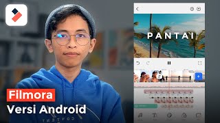 Cara Edit Video Youtube di Hp Android 2020 - FilmoraGo Tutorial