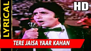 Tere Jaisa Yaar Kahan With Lyrics | याराना | किशोर कुमार | Amitabh Bachchan, Neetu Singh
