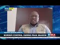 Discussion | Border control during peak season