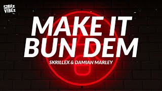 Skrillex & Damian "Jr Gong" Marley - "Make It Bun Dem" (528Hz)