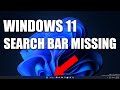 How To Fix Search Bar Not Showing in Taskbar on Windows 11