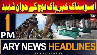 ARY News 1 PM Headlines | 12th June 2024 | Martyrs of Pakistan Army