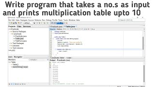 Write a Java program that takes a number as input and prints its multiplication table upto 10 | Java