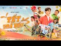 TẾT TRẢ HẾT - LÊ DƯƠNG BẢO LÂM ft. NAL | OFFICIAL MV