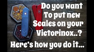 Do you want to put new scales on your Victorinox Swiss army knife..? Here’s how…