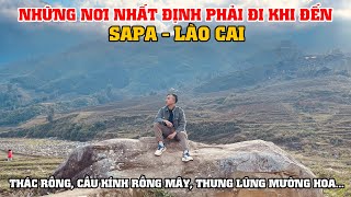 Hướng Dẫn Du Lịch Sapa - Lào Cai, Những Địa Điểm Nhất Định Bạn Không Thể Bỏ Lỡ!
