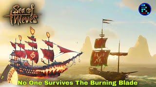 Sea Of Thieves | The Burning Blade Ship Se Koi Nahi Bach Payega