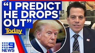 Scaramucci predicts Trump to drop out of 2024 election race | 9 News Australia