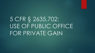 Use of Public Office for Private Gain