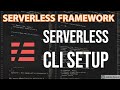Serverless Framework  Introduction and CLI Setup #03