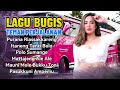 Lagu Lagu Bugis Viral Nonstop | Purana Riassakkareng - Lagu Bugis Teman Perjalanan