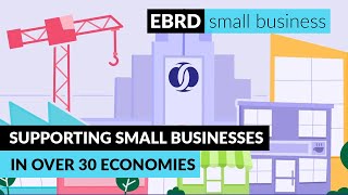 How the EBRD works with small businesses
