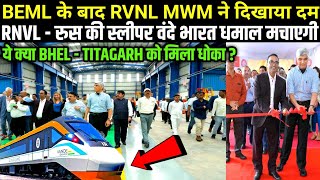 RVNL - TMH Sleeper Vande Bharat Project Under Kinet Big Manufacturing News !