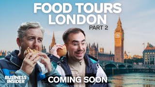 Food Tours | Harry And Joe In London Part 2 | Coming Soon