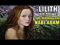 Bukan Hawa ?? Inilah Lilith Istri Nabi Adam Yg Pertama_Sama-sama Terbuat Dari Tanah