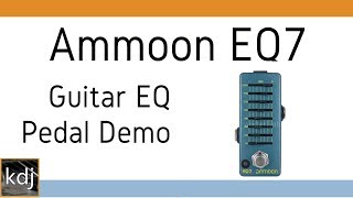 Ammoon EQ7 - EQ Pedal Demo