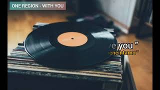 ONE REGION - WITH YOU